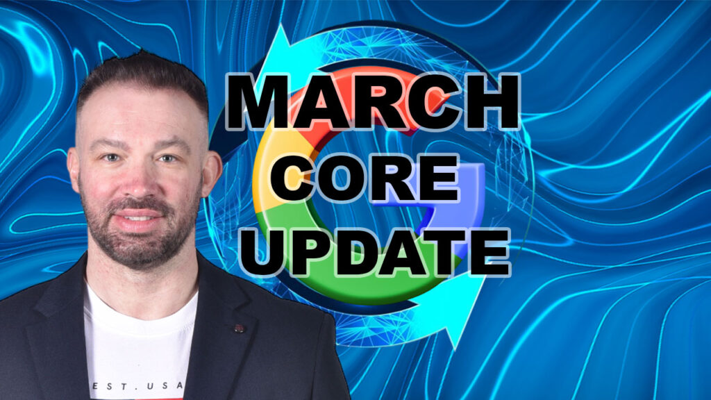 GOOGLE MARCH CORE UPDATE 2025